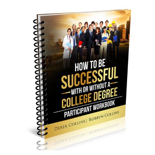 How to be Successful With or Without a College Degree Workbooks