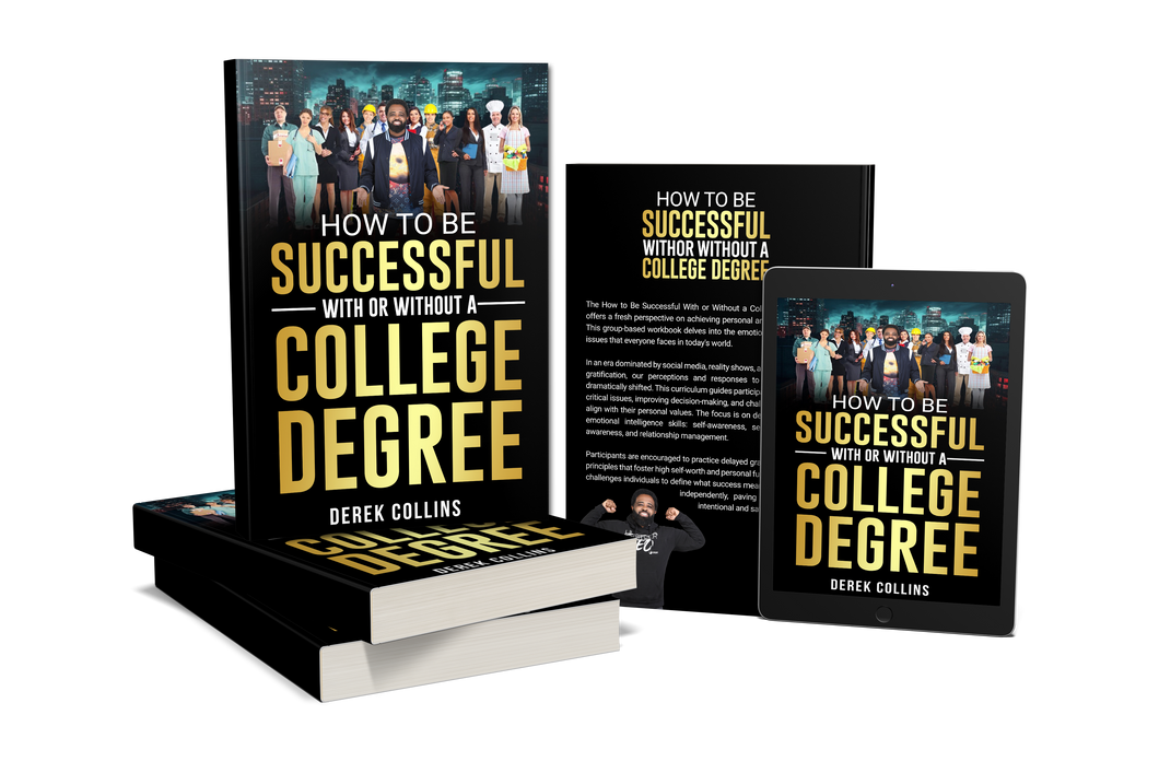 How to be Successful With or Without a College Degree Workbook